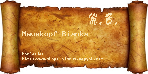 Mauskopf Bianka névjegykártya